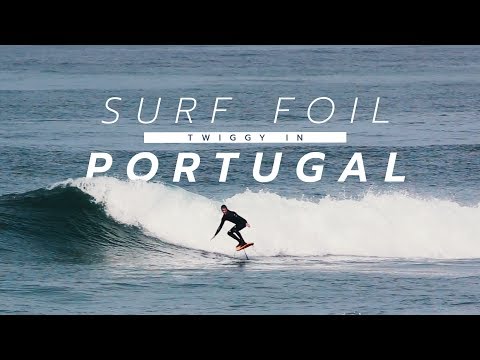 SURF FOIL | Twiggy in Portugal