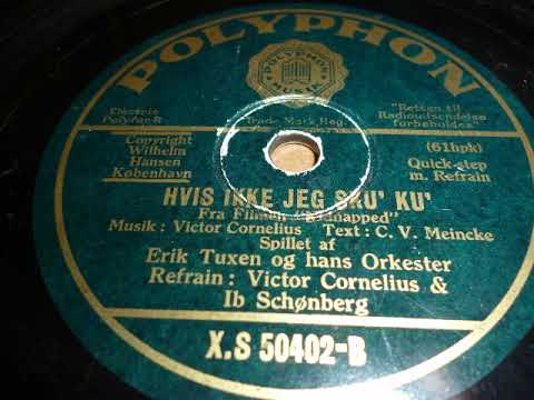 Eric Tuxen Orchester, Hvis ikke jeg sku ku, Quickstep, Dänemark, 1934