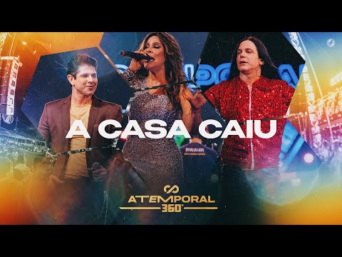 Calcinha Preta - A Casa Caiu #ATEMPORAL360 (Ao vivo em Maceió)