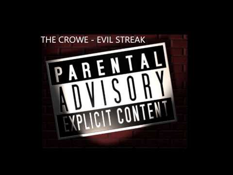 The Crowe - evil streak