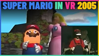 Super Mario VR Back In 2005.