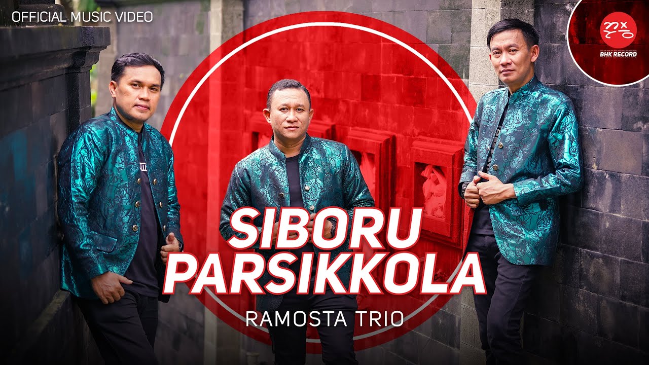 Lirik Lagu Batak Siboru Parsikkola - Ramosta Trio