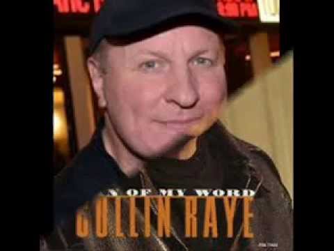 Collin Raye   -   Man Of My Word