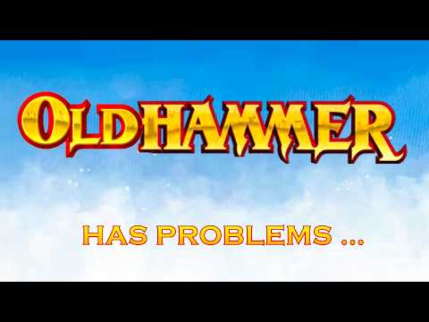 Oldhammer is a Tough Subject