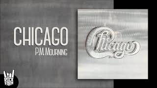 Chicago - P.M. Mourning
