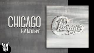 Chicago - P.M. Mourning