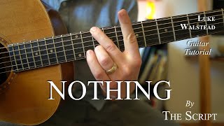 How To Play Nothing by The Script || Acoustic Guitar Tutorial