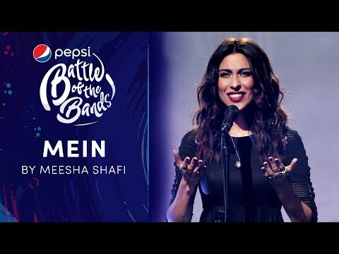 Meesha Shafi | Mein | Episode 8 | Pepsi Battle of the Bands | Season 3