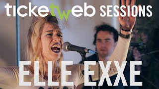 Elle Exxe - "Home With You" - TicketWeb Session