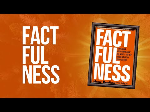 Factfulness by Hans Rosling Book Summary