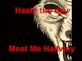 Haste the Day: Meet Me Halfway 