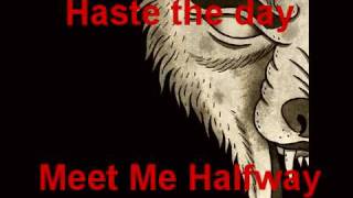 Haste the Day: Meet Me Halfway