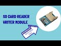 1 Minute Intro SD Card Reader Writer Module With SPI For Arduino Storage