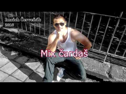 Imrich Červeňák - mix čardaš ( OFFICIAL ) 2016