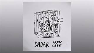 Music video thumbnail preview for DADAR - Iron Cage [Full LP, 2022] by DADAR