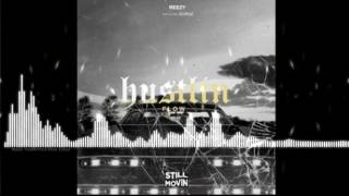 Hustlin Flow - Reezy ft Euroz