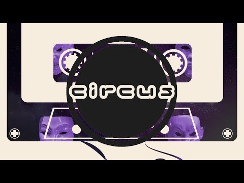Circus Mixtape Vol 29 - Flux Pavilion & Axel Boy