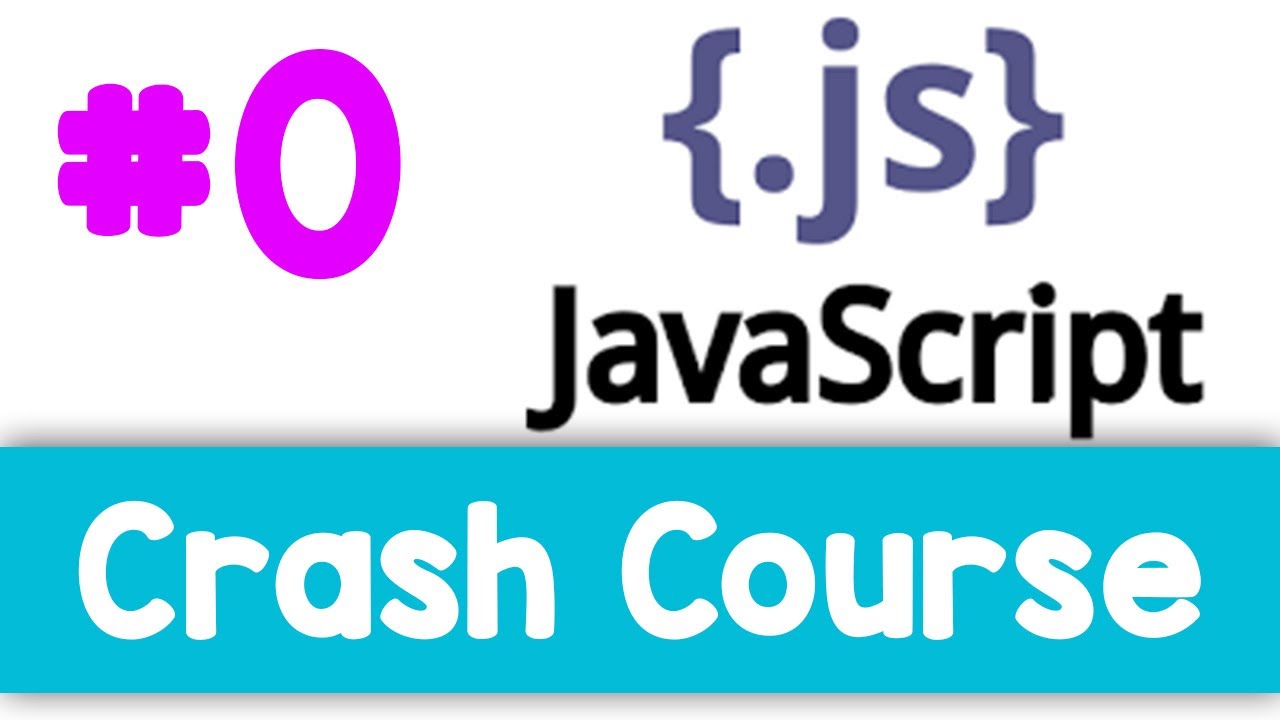 Javascript crash course | part00 Intro | Quick programming tutorial