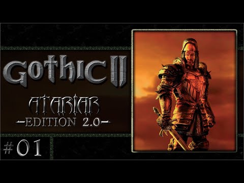 Gothic 2: Atariar Edition 2.0 #01 - Eine der besten!