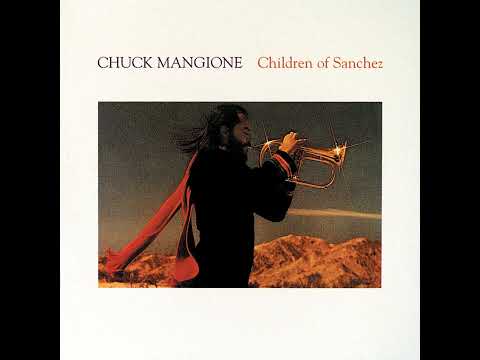Chuck Mangione - Hot Consuelo (1978) FT Chris Vadala, Grant Geissman, Jeff Tkazyik