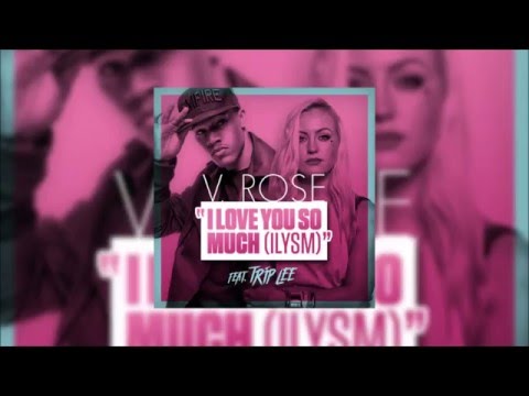 V.Rose - I Love You So Much (ILYSM) ft. Trip Lee - Christian Rap