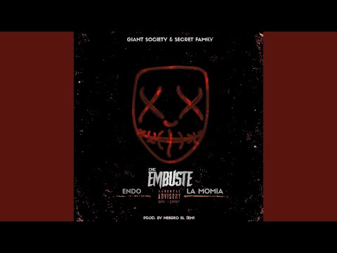 De Embuste (feat. La Momia)