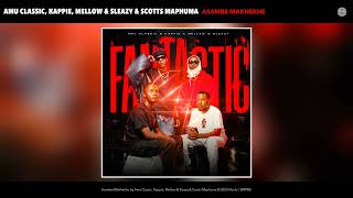 Download lagu Amu Classic, Kappie, Mellow & Sleazy & Scotts Maphuma - Asambe Makhekhe mp3 Download lagu Amu Classic, Kappie, Mellow & Sleazy & Scotts Maphuma - Asambe Makhekhe mp3