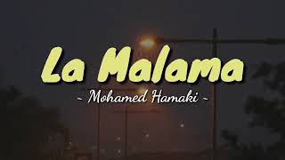 Download lagu Mohamed Hamaki - La malama || Lirik Arab - Latin dan Terjemahan Indonesia mp3 Download lagu Mohamed Hamaki - La malama || Lirik Arab - Latin dan Terjemahan Indonesia mp3