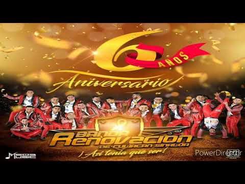 BANDA RENOVACIÓN FT LUÍS ANGEL " EL FLACO " 15 DÍAS EN ÉL DESIERTO