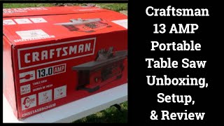 Craftsman 13.0 AMP Table Saw Unboxing / Setup / Review for DIY Projects and Pallet Art
