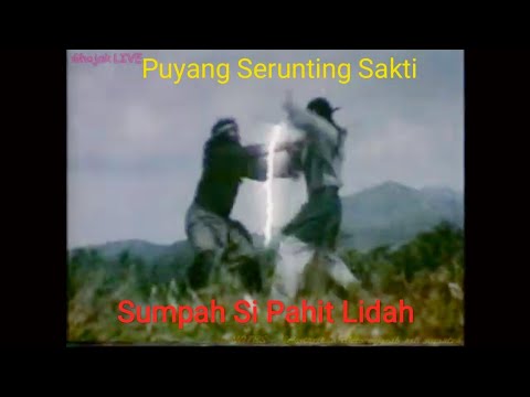 Sumpah si pahit lidah full movie HD !! Serunting Sakti