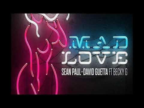 Sean Paul Feat. David Guetta, Becky G - Mad Love  (Audio)