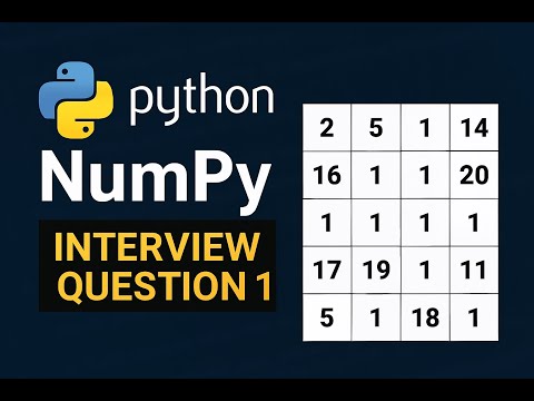 Python Numpy Interview Question 1