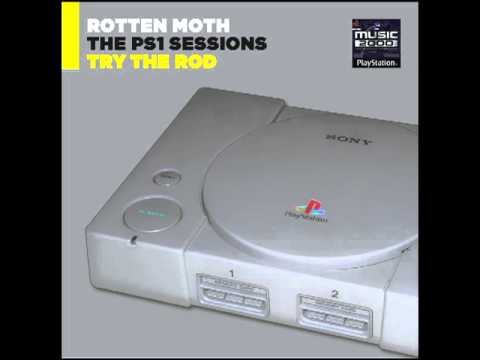 ROTTEN MOTH - TRY THE ROD (THE PS1 SESSIONS)