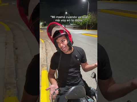 Mi mamá cuando ve que me voy en la moto 👀