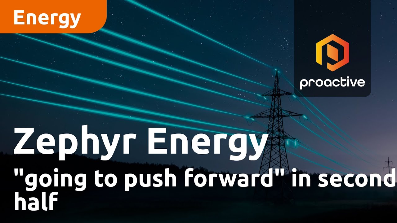 Zephyr Energy "going to push forward" in second half