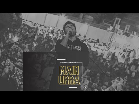 Main Urra | Unplugged Version | Shuja Haider