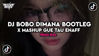 Download lagu DJ SEMALAM BOBO DIMANA (BOOTLEG) X MASHUP GUE TAU MENGKANE VIRAL FYP TIKTOK!! mp3