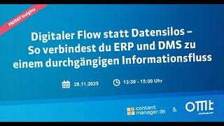 FRIDAY Insights: Digitaler Flow statt Datensilos – So verbindest du ERP und DMS (Sascha Bippus)