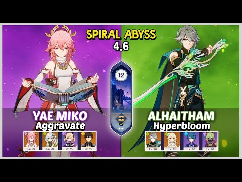 C0 Yae Miko Aggravate & C0 Alhaitham Hyperbloom | Spiral Abyss 4.6 | Genshin Impact - Ditusi