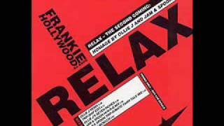 Frankie Goes To Hollywood - Relax -Jam &amp; Spoon Trip-O-Matic Fair.wmv