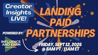 Brand Deals 101: How to Land (and Negotiate) Paid Partnerships - Creator Insights LIVE