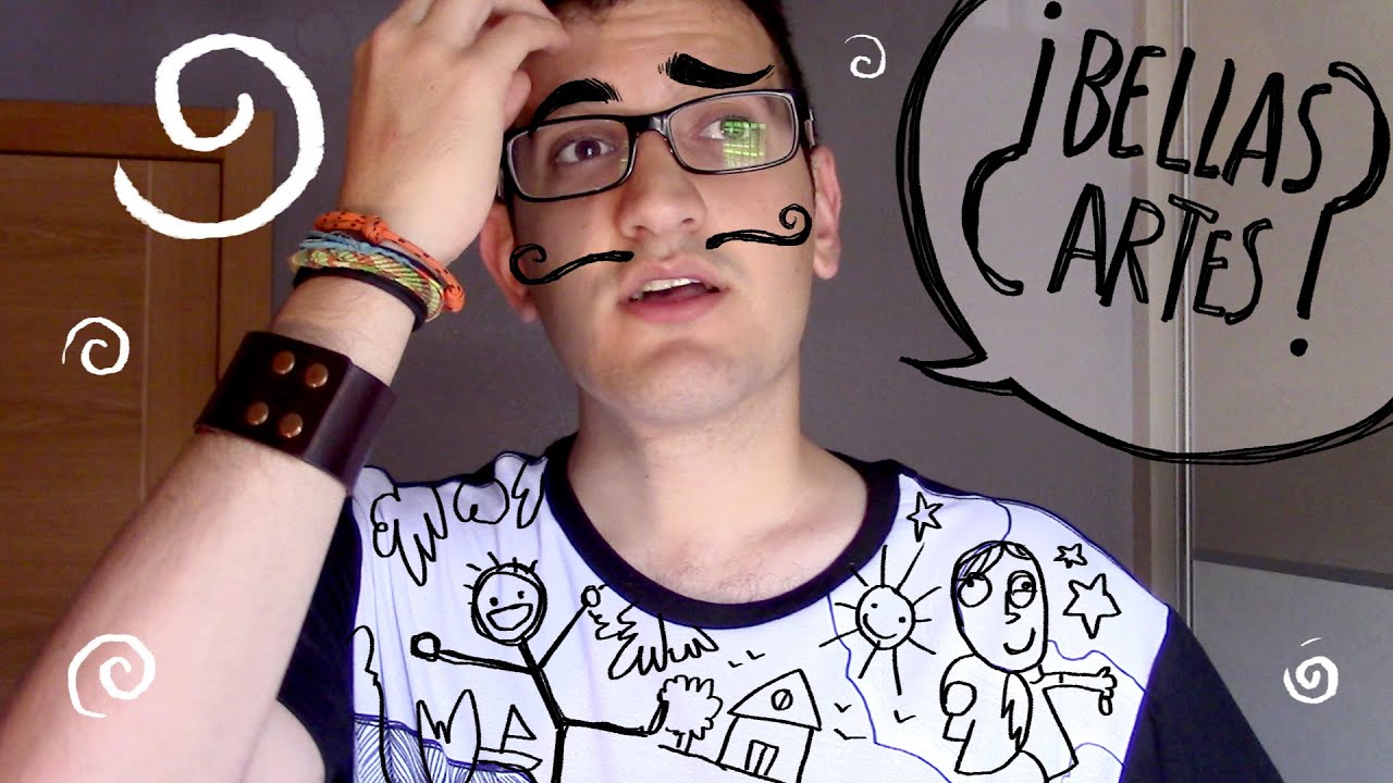 ¿RECOMIENDAS ESTUDIAR BELLAS ARTES? - Kaos