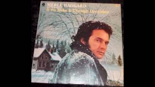 I&#39;ll Break Out Again Tonight - Merle Haggard - If We Make It Through December