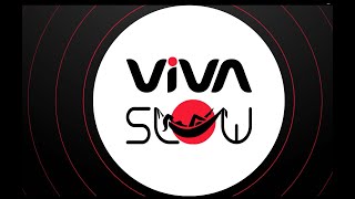 Viva Slow