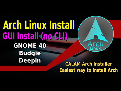 09 | Arch Linux: The Calam Arch Installer | The Easiest Way (No Command Line Way) | Linux The KERNEL