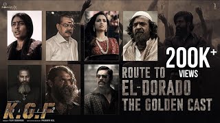 Route To EL- Dorado : The Golden Cast | KGF 2 | Yash | Prashanth Neel | Vijay Kiragandur