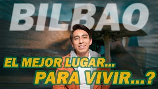 Mi experiencia en Bilbao