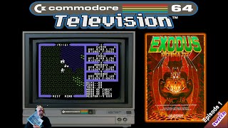 🌟 C64 Television! 🌟 【ᴴᴰ】 Ultima 3:Exodus (Episode 1)