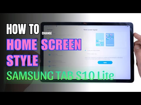How to change Home Screen style on Samsung Galaxy Tab S10 Lite